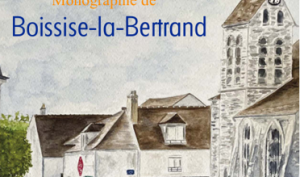 Monographie de Boissise-la-Bertrand